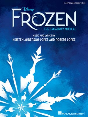 cover image of Disney's Frozen--The Broadway Musical
